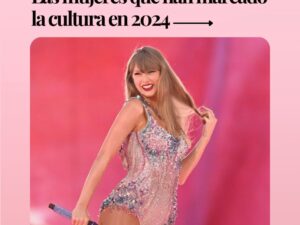 Las mujeres que marcaron la cultura 2024